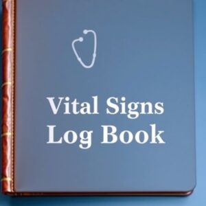 📘 Vital Signs Log Book – Your Personal Health Tracker 🩺